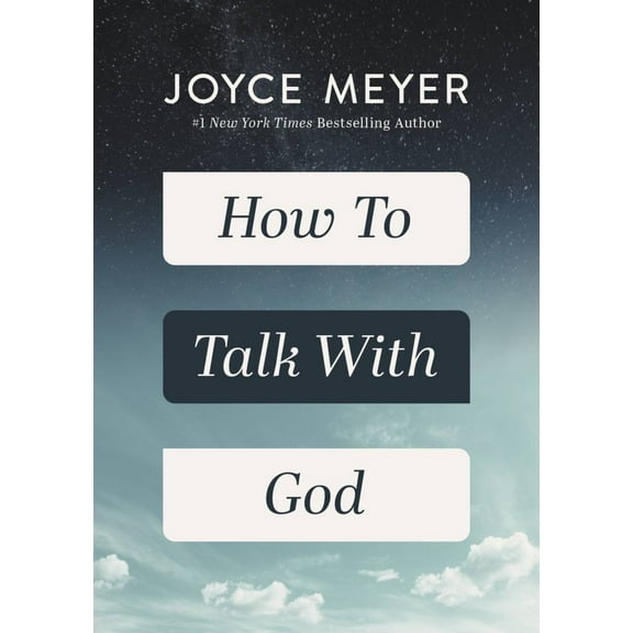 Joyce Meyer: How to Talk with God (Hardcover)