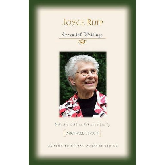 Pre-Owned Joyce Rupp: Essential Writings (Paperback) 1626982333 9781626982338