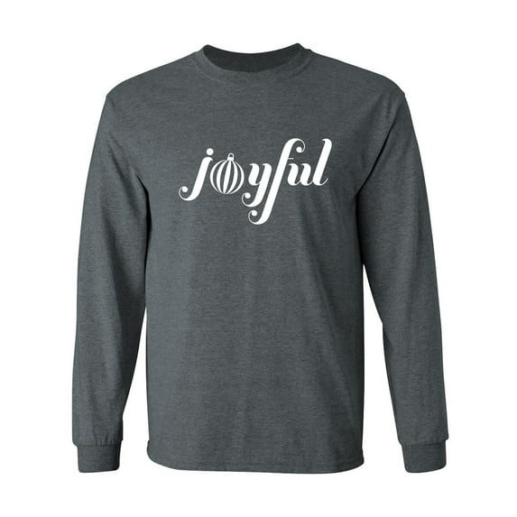 Joyful Adult Long Sleeve T-shirt