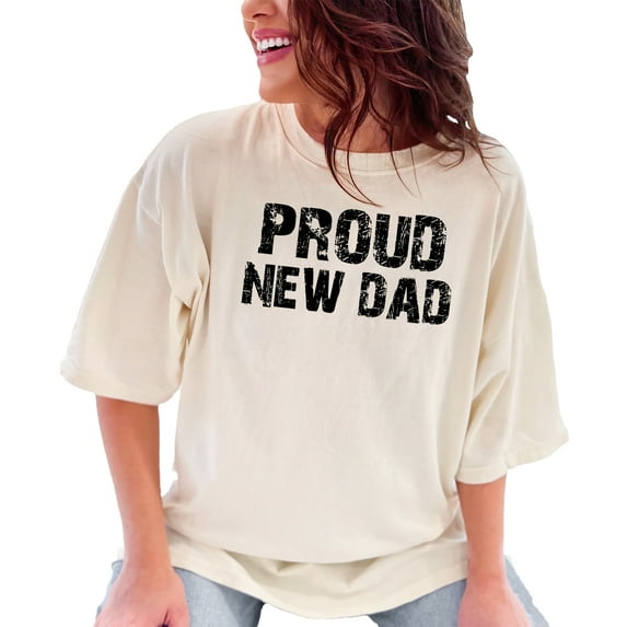 Joyful Announcement Proud New Dad, Ivory Comfort Colors T-Shirt, Medium
