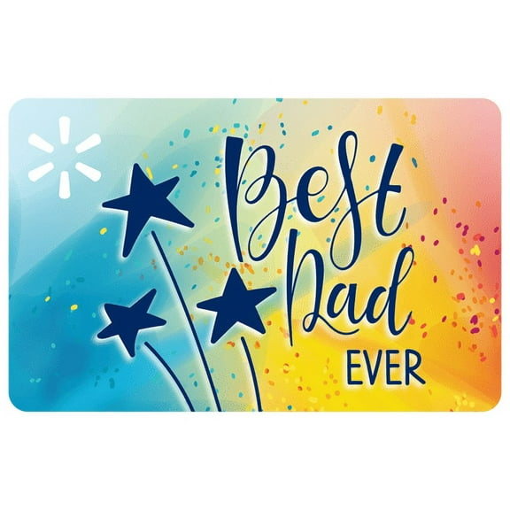 Joyful Best Dad Every Walmart Gift Card