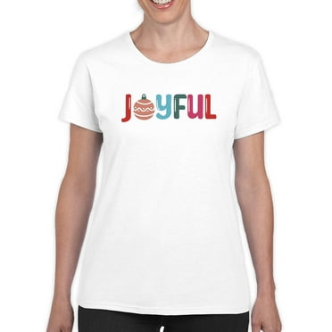 Joyful Christmas T-Shirt Women -Smartprints Designs, Female Medium