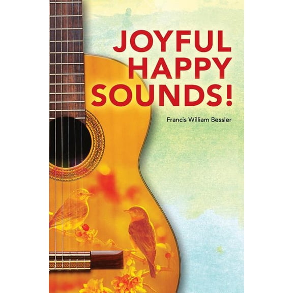 Joyful Happy Sounds! (Paperback)