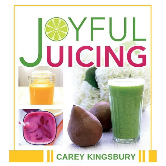 Joyful Juicing (Paperback)