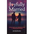 thumbnail image 1 of Joyfully Married: A 30-day creative love, relationship growth, and happy marriage challenge, (Hardcover), 1 of 1
