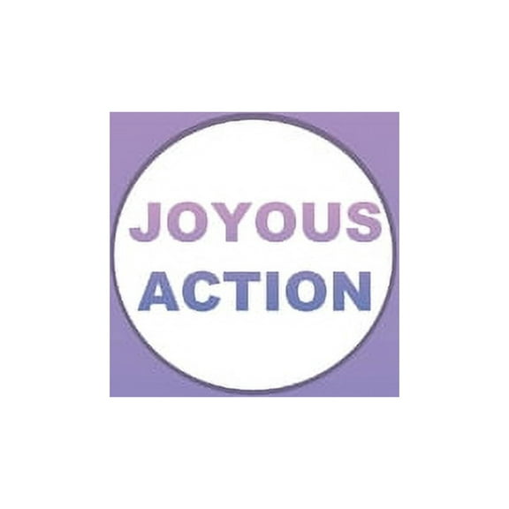 Joyous Action: A Guide to Pleasure, (Paperback)