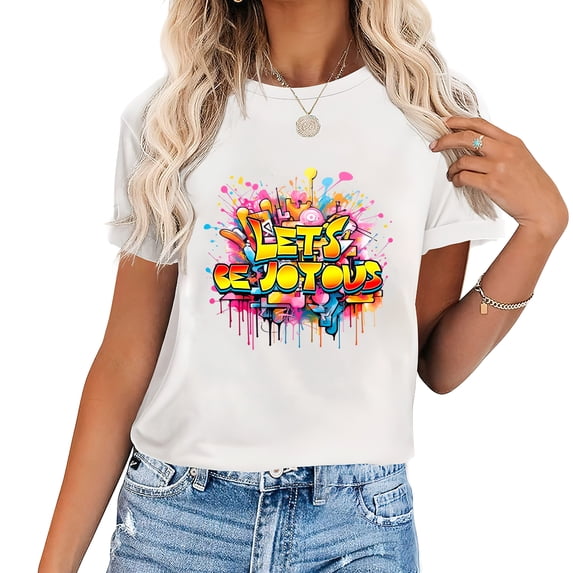 Let's Be Joyous Old School Graffiti Style Funny Graffiti Fashion Graphic Tees for Women - Trendy Short Sleeve Shirts with Unique Design Back To School Gifts