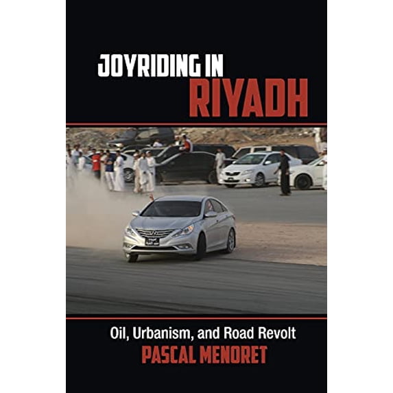 Pre-Owned Joyriding in Riyadh (Paperback) 1107641950 9781107641952