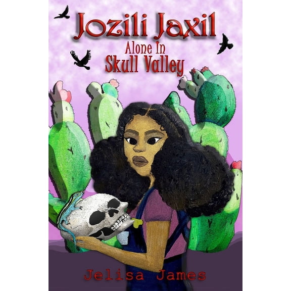 Jozili Jaxil: Alone in Skull Valley (Paperback)