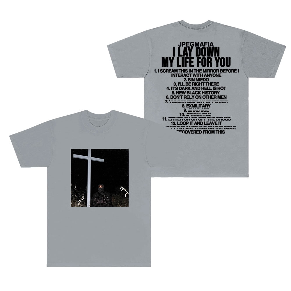 Jpegmafia I Lay Down My Life For You Tracklist T-Shirts Summer