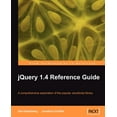 thumbnail image 1 of Jquery 1.4 Reference Guide, (Paperback), 1 of 1