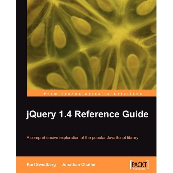 Jquery 1.4 Reference Guide (Paperback)