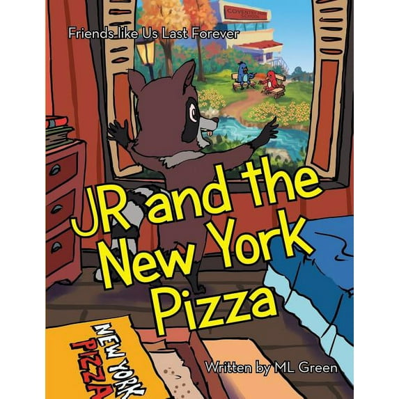 JR and the New York Pizza: Friends like Us Last Forever, (Paperback)