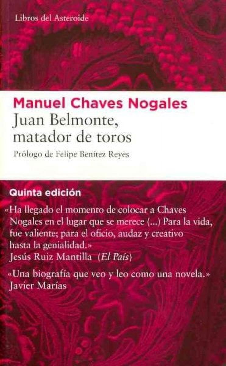 Juan Belmonte, matador de toros : Su vida y sus hazañas (Edition 4) (Paperback)