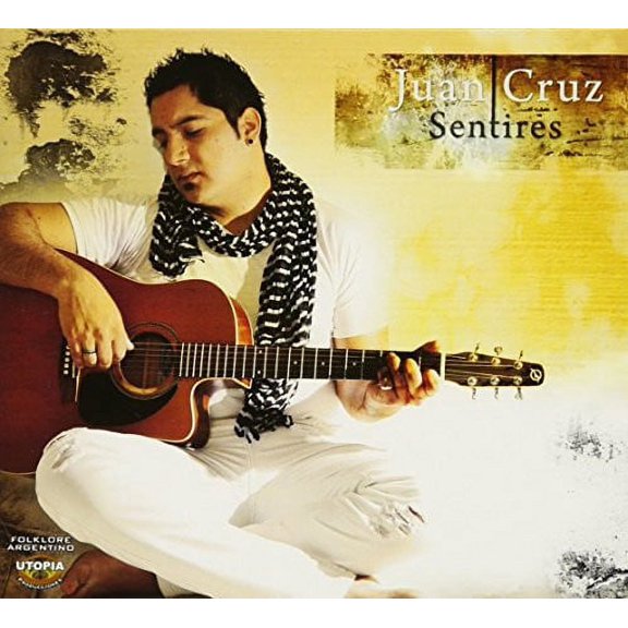 Juan Cruz - Sentires - Music & Performance - CD