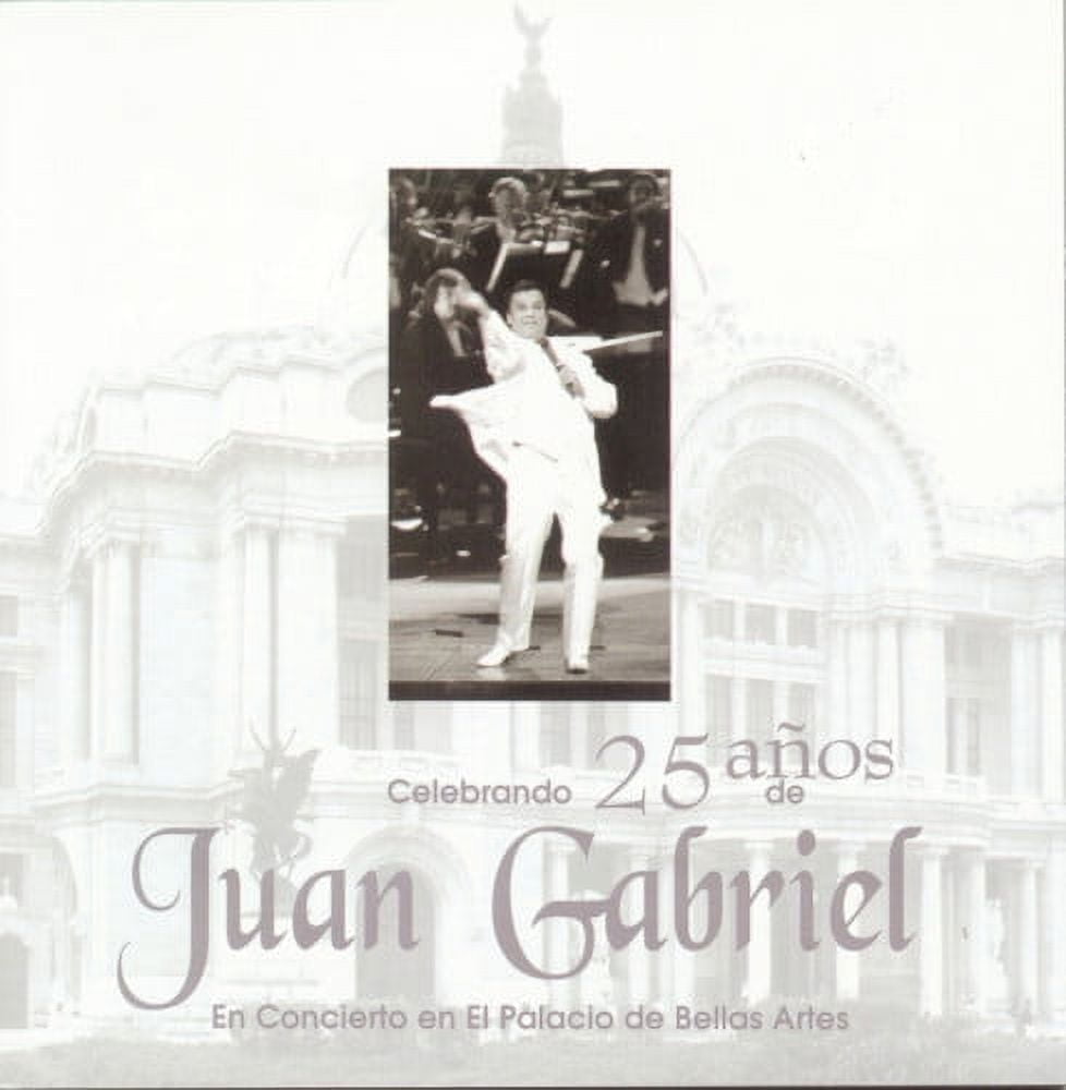 Juan Gabriel - Celebracion De 25 Anos De Gabriel En Bellas Artes - Music & Performance - CD