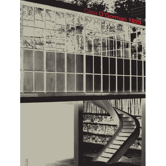 Juan O'Gorman: Casa O'Gorman 1929, (Hardcover)