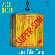 Juan Pablo Torres - SUPER SON - Music & Performance - Vinyl