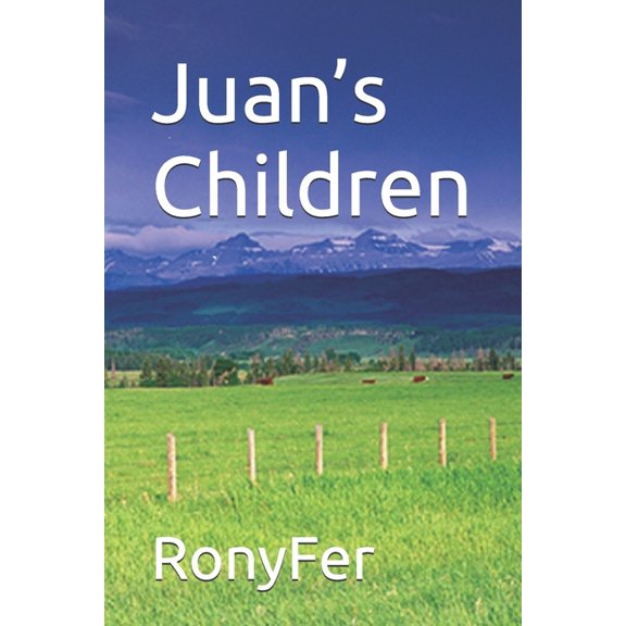 Juan's Children, (Paperback)