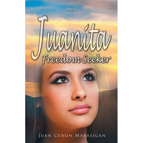 Juanita, Freedom Seeker: Volume 2 (Paperback)