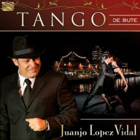 Juanjo Lopez Vidal - Tango de Bute - Music & Performance - CD