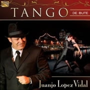Juanjo Lopez Vidal - Tango de Bute - Music & Performance - CD