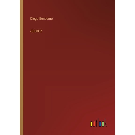 Juarez, (Paperback)