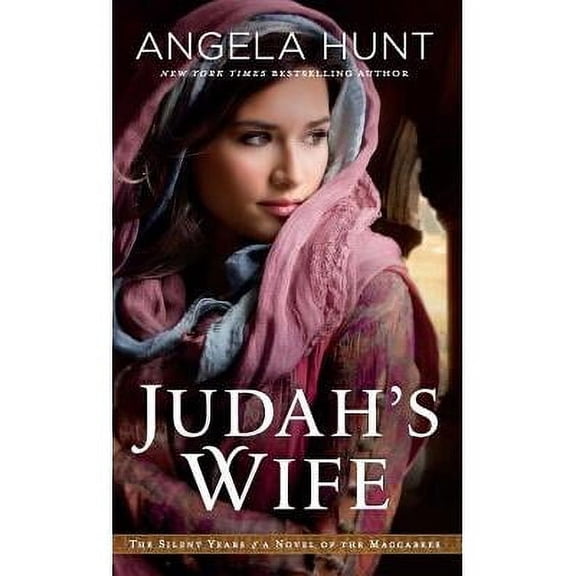 Judah's Wife : A Novel of the Maccabees