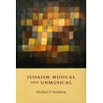 thumbnail image 1 of Judaism Musical and Unmusical (Paperback), 1 of 1