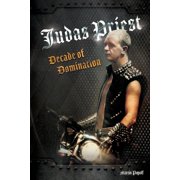 Judas Priest Decade Of Domination, Paperback