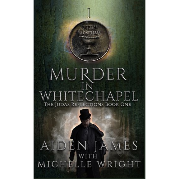 Judas Reflections: Murder in Whitechapel (Series #1) (Paperback)