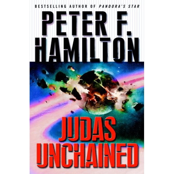 Pre-Owned Judas Unchained (Hardcover) by Peter F Hamilton