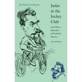 thumbnail image 1 of Pre-Owned Judas at the Jockey Club: And Other Episodes of Porfirian Mexico (Paperback) 0803262175 9780803262171, 1 of 1