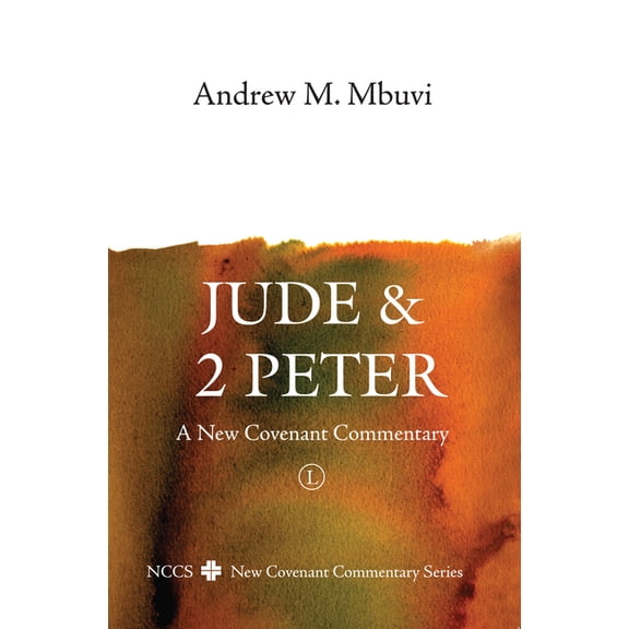 New Covenant Commentary Jude and 2 Peter, (Paperback)