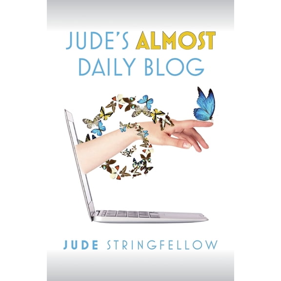 Jude's Almost Daily Blog: Vol. 1, (Paperback)