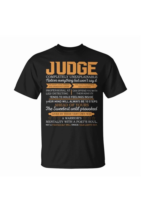 Judge Completely Unexplainable Notices Everything But WonT Say It Name TShirt