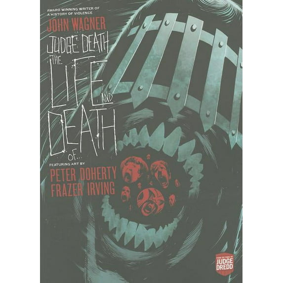 Judge Death: Judge Death: The Life and Death of... (Paperback)