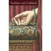 Judge Dee Mysteries Necklace and Calabash A Chinese Detective Story, Paperback