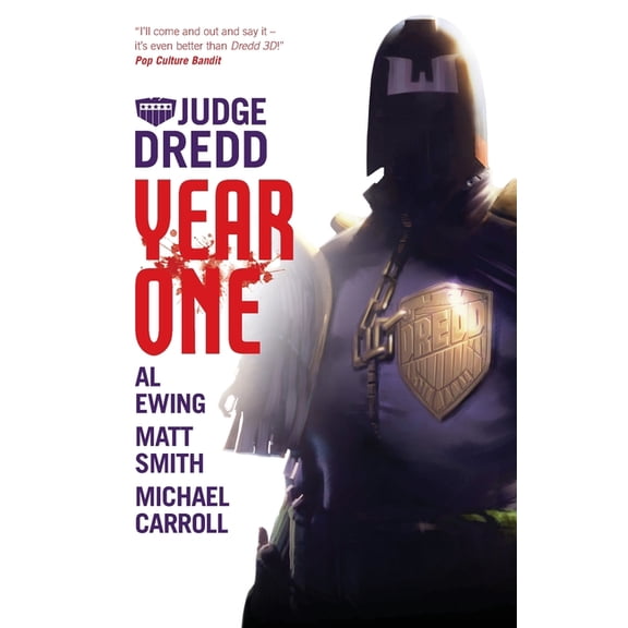 Judge Dredd: The Early Years Judge Dredd: Year One, Book 1, (Paperback)