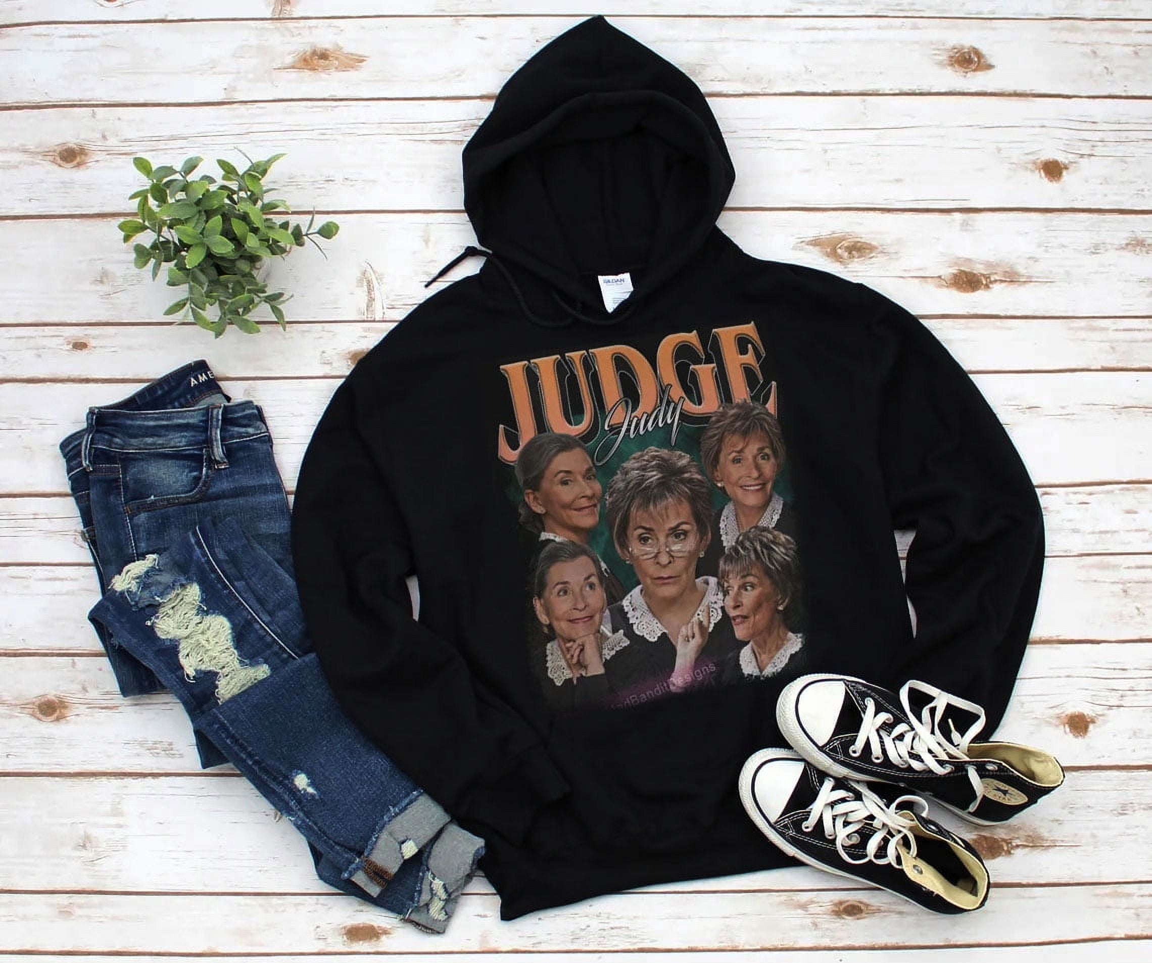 Judge Judy shirt cool retro rock poster hoodie 70s 80s 90s rocker design style hoodie 552 hoodie USA nice design. Walmart