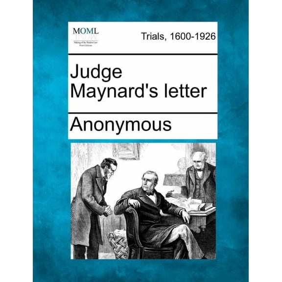 Judge Maynard's Letter (Paperback)