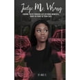 thumbnail image 1 of Judge Me, Wrong : Finding Truth in Life Defining Moments, Right in Front of your Face (Paperback), 1 of 1