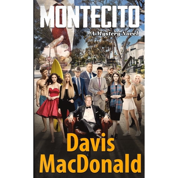 Judge Montecito: A Mystery Novel, Book 12, (Paperback)