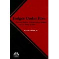 thumbnail image 1 of Pre-Owned Judges Under Fire: Human Rights, Independent Judiciary, and the Rule of Law (Paperback) 1616328037 9781616328030, 1 of 1