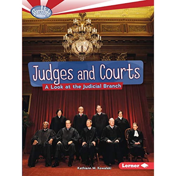 Pre-Owned Judges and Courts: A Look at the Judicial Branch (Paperback) 0761385622 9780761385622