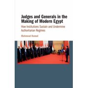 Judges and Generals in the Making of Modern Egypt, Paperback