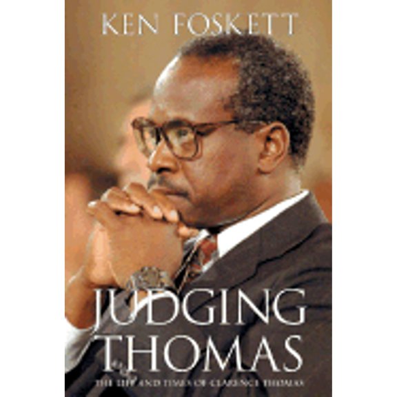 Pre-Owned Judging Thomas: The Life and Times of Clarence Thomas (Hardcover) 0060527218 9780060527211
