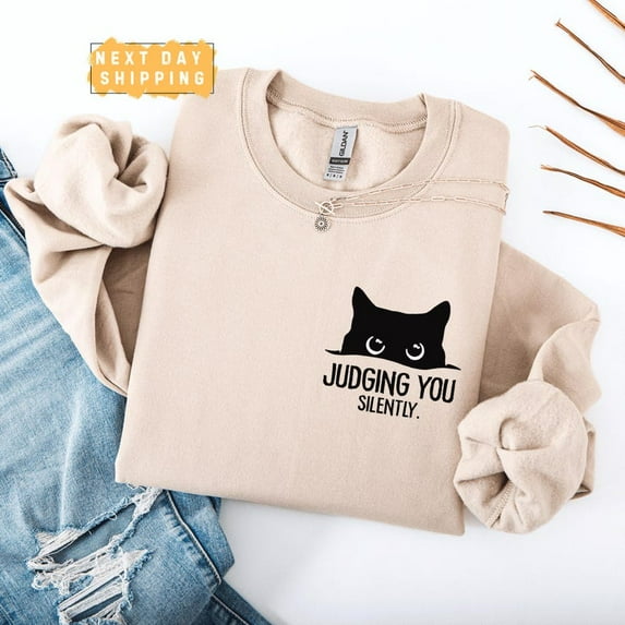 Judging You Silently Sweatshirt, Cat Sweater, Cat Crewneck, Cat Mom Shirt, Cat Lover, Animal Lover, Cat Mama Shirt All Size S-5Xl