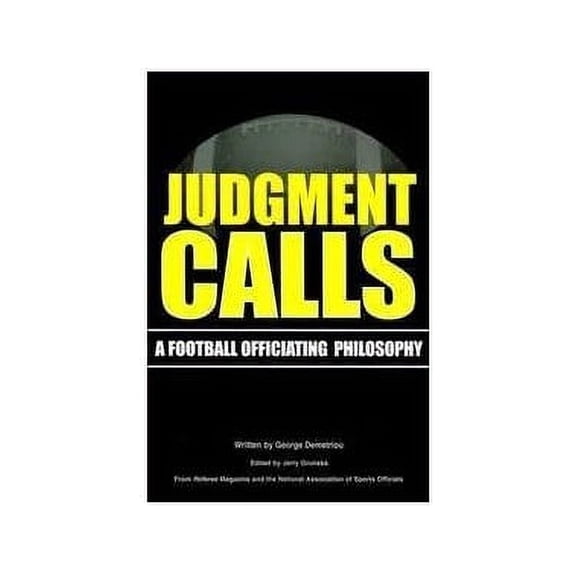 Pre-Owned Judgment Calls: A Football Officiating Philosophy Paperback