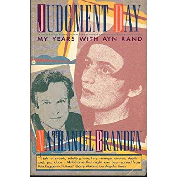 Pre-Owned Judgment Day : My Life with Ayn Rand (Paperback) 9780380711277